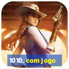 1010. com jogo